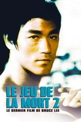 Affiche officielle du film Le Jeu de la mort 2 (1981) en French - HDLight - Regarder en streaming sur GauloisFlix