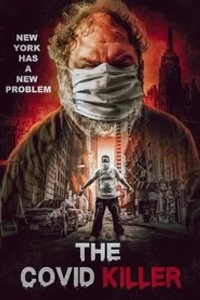 Affiche officielle du film The Covid Killer (2021) en French - Bdrip LD - Regarder en streaming sur GauloisFlix