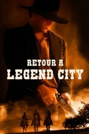 Affiche officielle du film Retour à Legend City (2009) en TrueFrench - DVDRIP - Regarder en streaming sur GauloisFlix