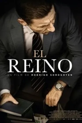 Affiche officielle du film El reino (2018) en French - Regarder en streaming sur GauloisFlix