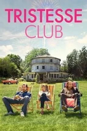 Affiche officielle du film Tristesse Club (2014) en TrueFrench - HDLight - Regarder en streaming sur GauloisFlix