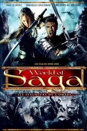 Affiche officielle du film World of Saga : Les Seigneurs de l'ombre (2014) en TrueFrench - HDLight - Regarder en streaming sur GauloisFlix
