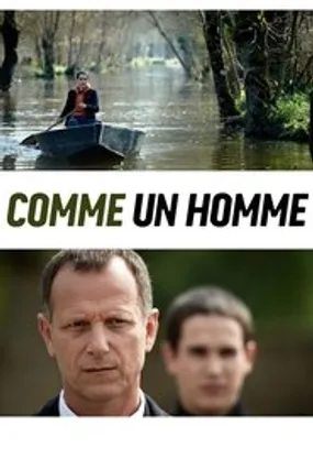 Affiche officielle du film Comme un homme (2012) en French - Regarder en streaming sur GauloisFlix