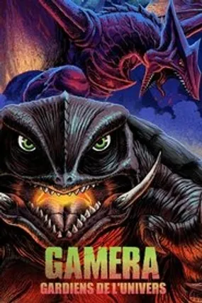 Affiche officielle du film Gamera I - Gardiens de l'Univers (1995) en TrueFrench - HDLight - Regarder en streaming sur GauloisFlix