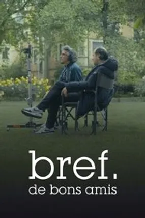 Affiche officielle du film Bref. De bons amis (2025) en French - HDLight - Regarder en streaming sur GauloisFlix