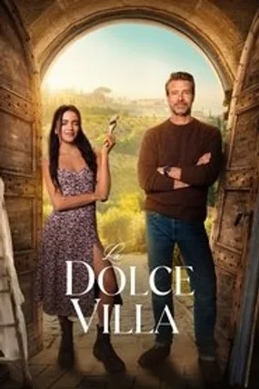 Affiche officielle du film La Dolce Villa (2025) en TrueFrench - HDLight - Regarder en streaming sur GauloisFlix