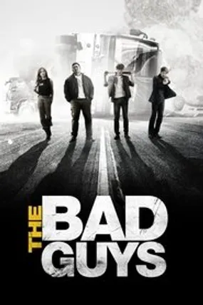Affiche officielle du film The Bad Guys (2019) en French - HDLight - Regarder en streaming sur GauloisFlix