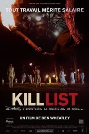Affiche officielle du film Kill List (2011) en TrueFrench - HDLight - Regarder en streaming sur GauloisFlix