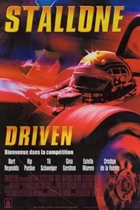 Affiche officielle du film Driven (2001) en TrueFrench - HDLight - Regarder en streaming sur GauloisFlix