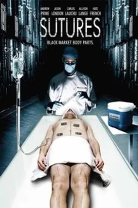 Affiche officielle du film Sutures (2009) en French - Regarder en streaming sur GauloisFlix