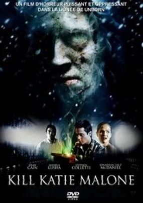 Affiche officielle du film Kill Katie Malone (2010) en TrueFrench - HDLight - Regarder en streaming sur GauloisFlix