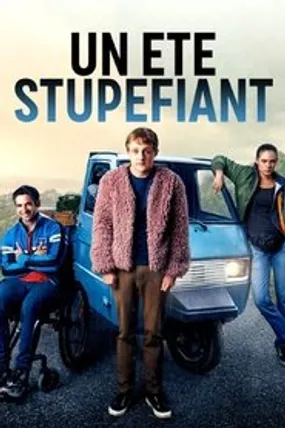 Affiche officielle du film Un été stupéfiant (2022) en French - HDLight - Regarder en streaming sur GauloisFlix