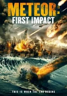 Affiche officielle du film Meteor First Impact (2022) en TrueFrench - HDLight - Regarder en streaming sur GauloisFlix