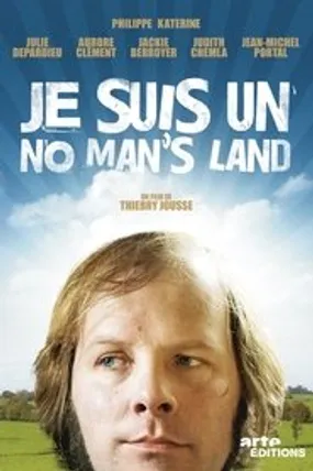 Affiche officielle du film Je suis un no man's land (2011) en TrueFrench - HDLight - Regarder en streaming sur GauloisFlix