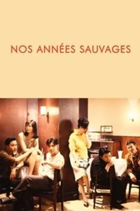 Affiche officielle du film Nos années sauvages (1990) en French - Regarder en streaming sur GauloisFlix
