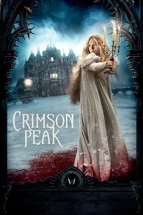 Affiche officielle du film Crimson Peak (2015) en TrueFrench - HDLight - Regarder en streaming sur GauloisFlix