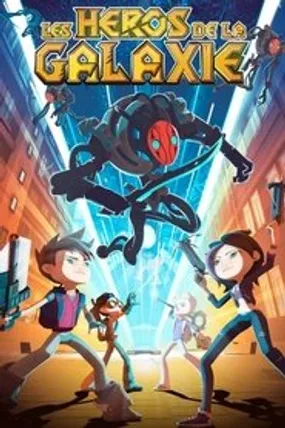 Affiche officielle du film Les Héros de la galaxie (2021) en French - HDLight - Regarder en streaming sur GauloisFlix