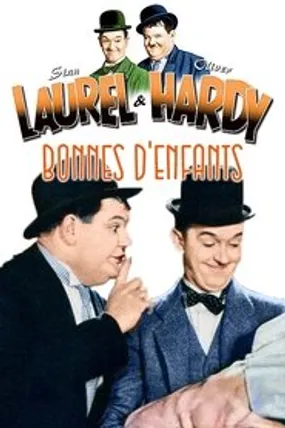 Affiche officielle du film Laurel et Hardy - Bonnes d'enfants (1932) en TrueFrench - HDLight - Regarder en streaming sur GauloisFlix