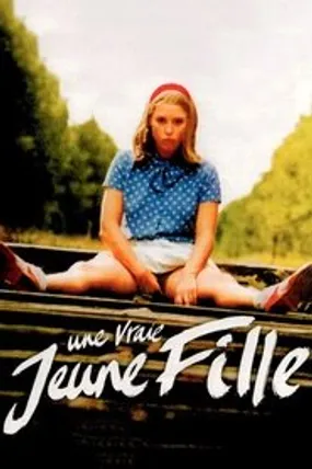 Affiche officielle du film Une vraie jeune fille (1976) en TrueFrench - HDLight - Regarder en streaming sur GauloisFlix