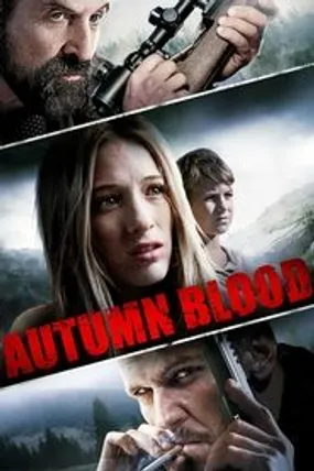 Affiche officielle du film Autumn Blood (2013) en French - Regarder en streaming sur GauloisFlix