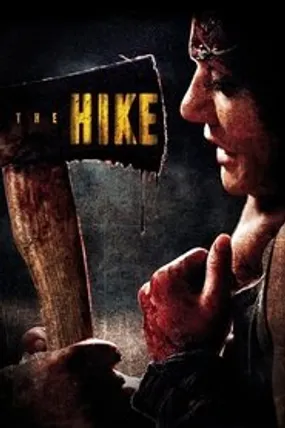 Affiche officielle du film The Hike (2011) en TrueFrench - HDLight - Regarder en streaming sur GauloisFlix