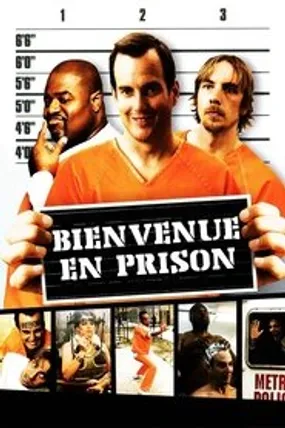 Affiche officielle du film Bienvenue en prison (2006) en French - Regarder en streaming sur GauloisFlix