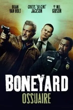 Affiche officielle du film Boneyard (2024) en TrueFrench - HDLight - Regarder en streaming sur GauloisFlix