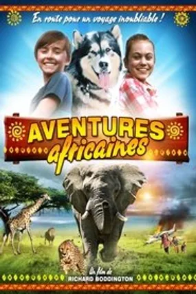 Affiche officielle du film Le safari de tous les dangers (2016) en French - Regarder en streaming sur GauloisFlix