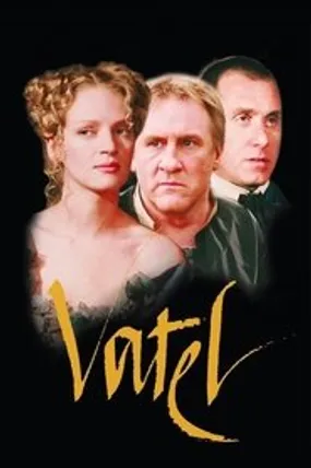 Affiche officielle du film Vatel (2000) en TrueFrench - HDLight - Regarder en streaming sur GauloisFlix