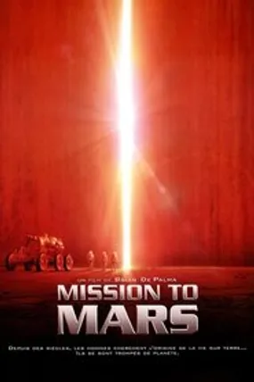 Affiche officielle du film Mission to Mars (2000) en TrueFrench - HDLight - Regarder en streaming sur GauloisFlix