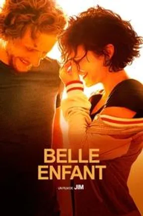 Affiche officielle du film Belle Enfant (2024) en French - HDLight - Regarder en streaming sur GauloisFlix
