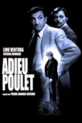 Affiche officielle du film Adieu poulet (1975) en TrueFrench - HDLight - Regarder en streaming sur GauloisFlix