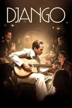 Affiche officielle du film Django (2017) en French - Regarder en streaming sur GauloisFlix