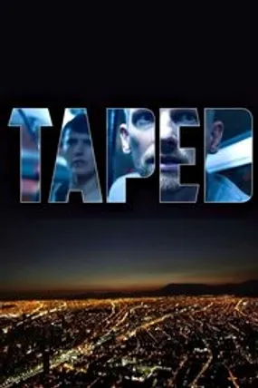Affiche officielle du film Taped (2012) en French - Regarder en streaming sur GauloisFlix