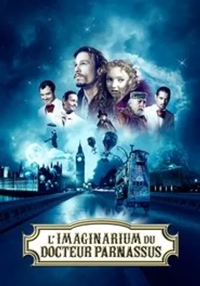 Affiche officielle du film L'Imaginarium du Docteur Parnassus (2009) en TrueFrench - HDLight - Regarder en streaming sur GauloisFlix