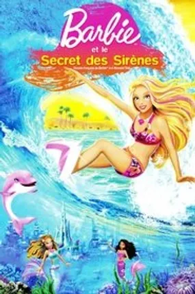 Affiche officielle du film Barbie et le secret des sirènes (2010) en TrueFrench - DVDRIP - Regarder en streaming sur GauloisFlix