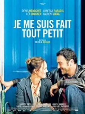 Affiche officielle du film Je me suis fait tout petit (2012) en French - HDLight - Regarder en streaming sur GauloisFlix