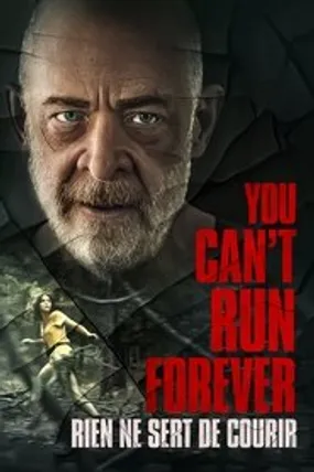 Affiche officielle du film You Can't Run Forever (2024) en TrueFrench - HDLight - Regarder en streaming sur GauloisFlix