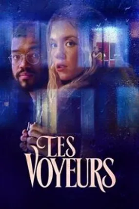 Affiche officielle du film Les Voyeurs (2021) en TrueFrench - HDLight - Regarder en streaming sur GauloisFlix