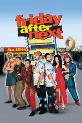 Affiche officielle du film Friday After Next (2002) en French - HDLight - Regarder en streaming sur GauloisFlix