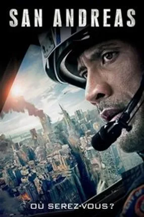 Affiche officielle du film San Andreas (2015) en TrueFrench - HDLight - Regarder en streaming sur GauloisFlix