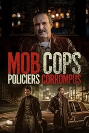 Affiche officielle du film Mob Cops (2025) en TrueFrench - HDLight - Regarder en streaming sur GauloisFlix