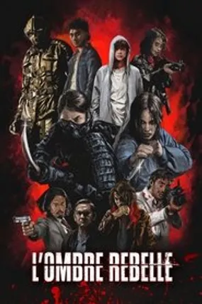 Affiche officielle du film L'Ombre rebelle (2024) en TrueFrench - HDLight - Regarder en streaming sur GauloisFlix