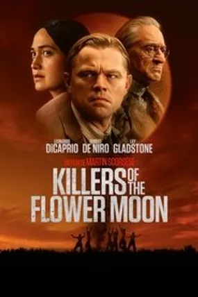 Affiche officielle du film Killers of the Flower Moon (2023) en TrueFrench - HDLight - Regarder en streaming sur GauloisFlix