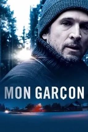 Affiche officielle du film Mon garçon (2017) en TrueFrench - HDLight - Regarder en streaming sur GauloisFlix