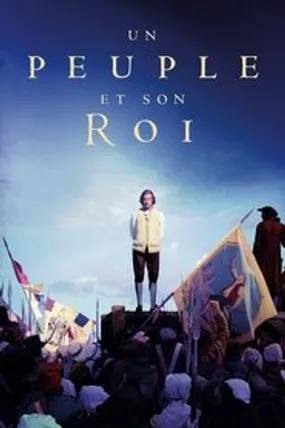 Affiche officielle du film Un peuple et son roi (2018) en French - Regarder en streaming sur GauloisFlix