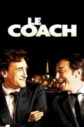 Affiche officielle du film Le Coach (2009) en TrueFrench - HDLight - Regarder en streaming sur GauloisFlix