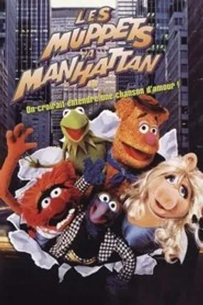 Affiche officielle du film Les Muppets à Manhattan (1984) en TrueFrench - HDLight - Regarder en streaming sur GauloisFlix