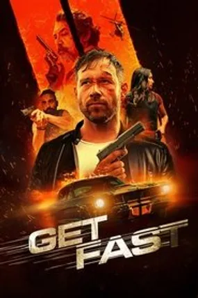 Affiche officielle du film Get Fast (2024) en TrueFrench - HDLight - Regarder en streaming sur GauloisFlix