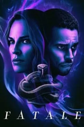Affiche officielle du film Fatale (2020) en French - HDLight - Regarder en streaming sur GauloisFlix